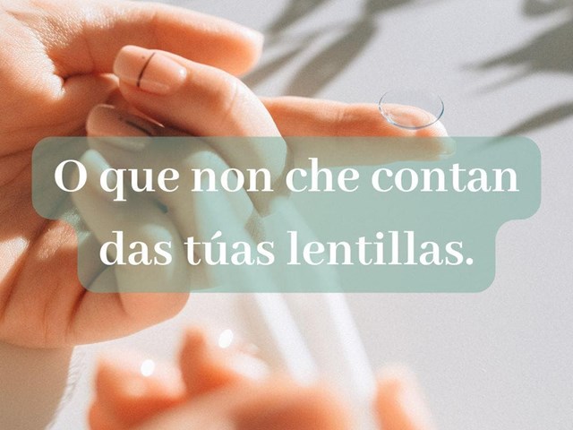 Lo que no te cuentan de tus lentillas.