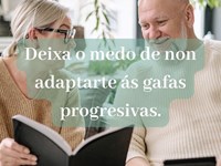 Pierde el miedo a no adaptarte a las gafas progresivas.